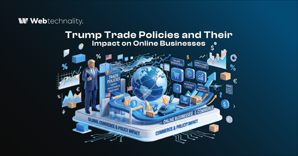 Trump Trade Policies and Their Impact on Online Businesses