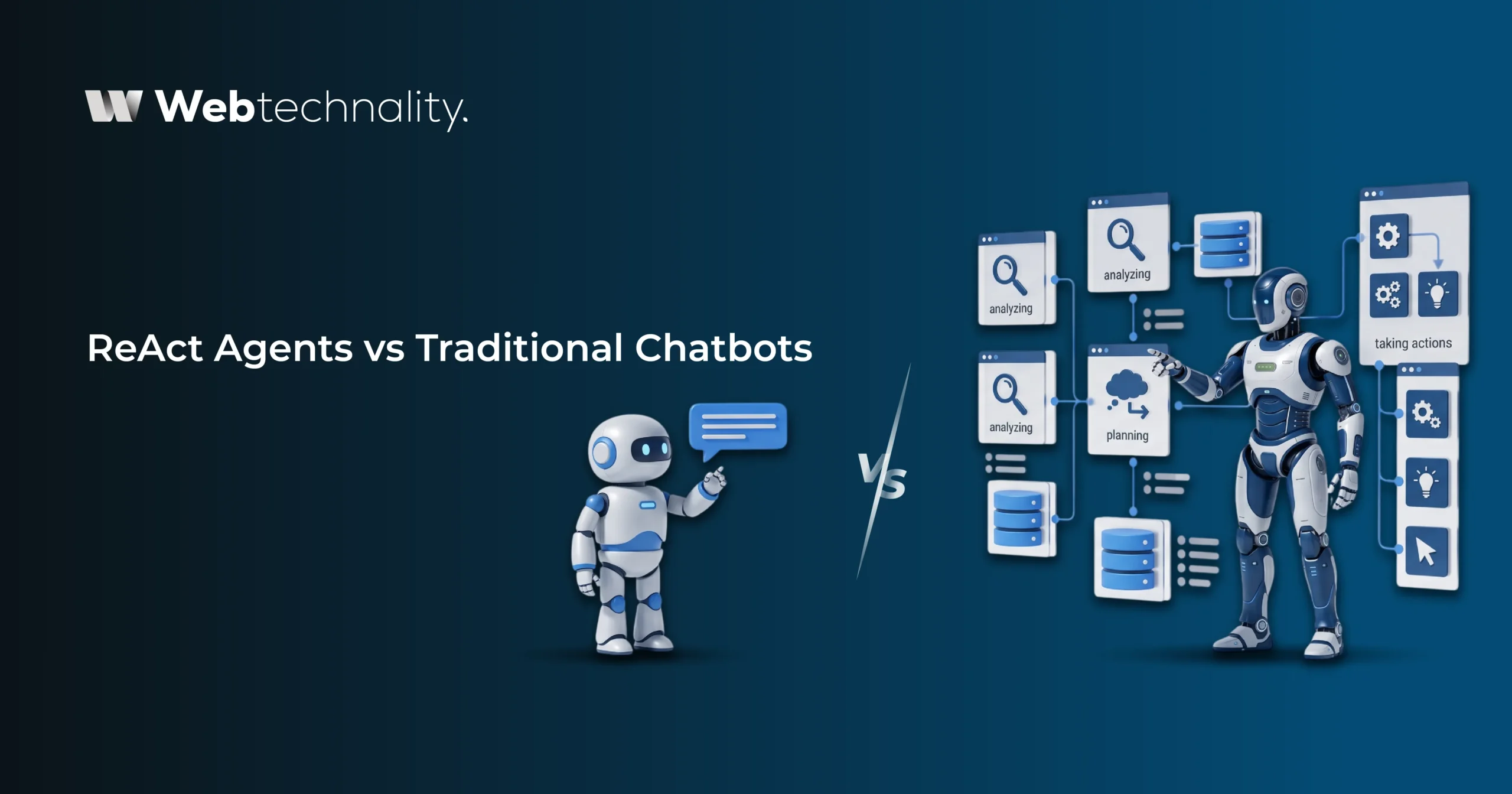 ReAct Agents vs Traditional Chatbots